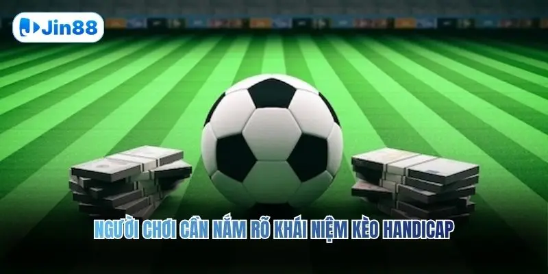 Kèo Handicap JIN88 – Hướng Dẫn Chơi Kèo Siêu Chuẩn - hình ảnh - vwkjgpsxh.top Kèo Handicap JIN88 – Hướng Dẫn Chơi Kèo Siêu Chuẩn - hình ảnh - vwkjgpsxh.top